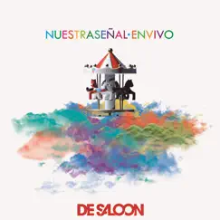 Nuestra Señal (En Vivo) - Single by De Saloon album reviews, ratings, credits