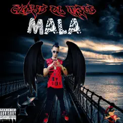 Mala - Single by Cupido el Malo album reviews, ratings, credits