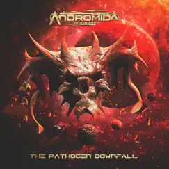 The Pathogen Downfall - Single by Andromida album reviews, ratings, credits