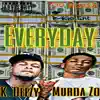 Everyday (feat. Murda Zo) - Single album lyrics, reviews, download