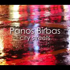 City Streets - Single by Panos Birbas album reviews, ratings, credits