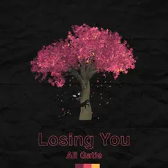 Losing You - Single by Ali Gatie album reviews, ratings, credits