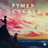 Skyfall - Single album lyrics, reviews, download