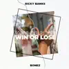 Win or Lose - Single album lyrics, reviews, download