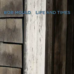 Life and Times by Bob Mould album reviews, ratings, credits