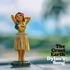 Dylan's Song - EP by The Cruel Earth album reviews, ratings, credits