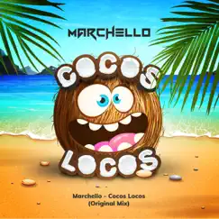 Cocos Locos - Single by Marchello album reviews, ratings, credits