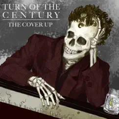 The Cover Up - EP by Turn of the Century album reviews, ratings, credits