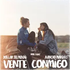 Vente Conmigo (feat. Juancho Marqués) Song Lyrics