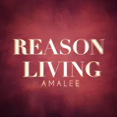 Reason Living (From 