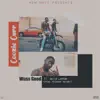 Wuss Good (feat. Quita Lashae) - Single album lyrics, reviews, download