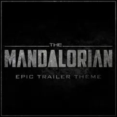 The Mandalorian - Epic Trailer Theme Song Lyrics