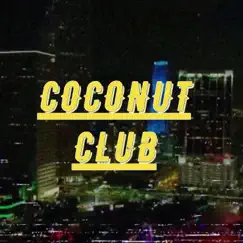 Coconut Club (feat. Johnny Funk, Mitch Bucano, Wazoo & Nerisan) Song Lyrics