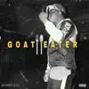 Goat Eater - Single album lyrics, reviews, download