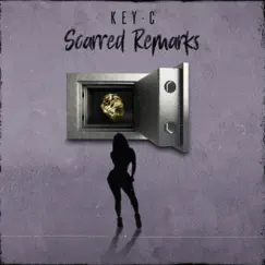 Scarred Remarks - Single by Key-C album reviews, ratings, credits