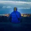 All Day All Night (feat. Chloëbeth & Mike Page) - Single album lyrics, reviews, download