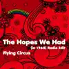The Hopes We Had (In 1968) - Single album lyrics, reviews, download