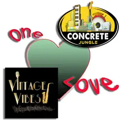 One Love - Single by Concrete Jungle & Vintage Vibes album reviews, ratings, credits