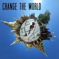 Change the World Song Lyrics