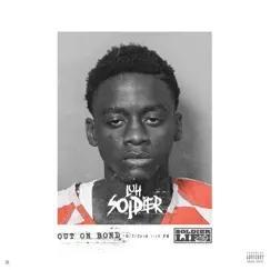 Out on Bond - EP by Luh Soldier album reviews, ratings, credits