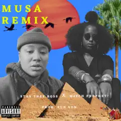 Musa (feat. Stas Thee Boss) [Remix] - Single by Witch Prophet album reviews, ratings, credits