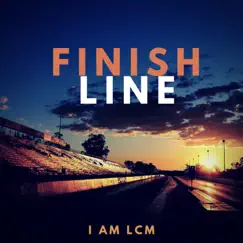 Finish Line - Single by I Am LCM album reviews, ratings, credits