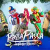 Passa Passa (feat. Patati Patatá) - Single album lyrics, reviews, download