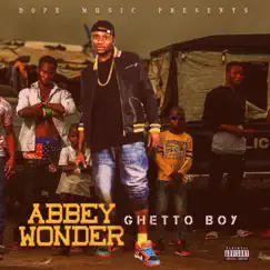 Ghetto Boy - Single by Abbey Wonder album reviews, ratings, credits