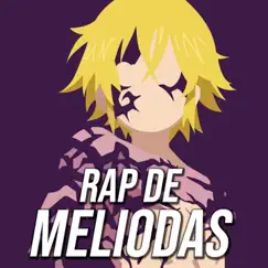 Rap de Meliodas Song Lyrics