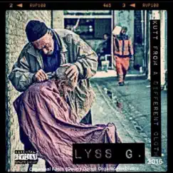 Kutt from a Different Cloth 2015 by Lyss G. album reviews, ratings, credits