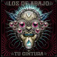 Tu Cintura - Single by Los de Abajo album reviews, ratings, credits