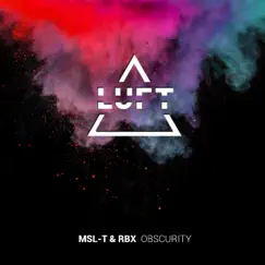 Obscurity - Single by MSL-T & RBX album reviews, ratings, credits
