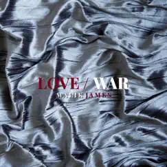 Love WAR - Single by Malik James album reviews, ratings, credits