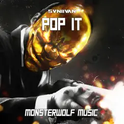 Pop It - Single by Svniivan album reviews, ratings, credits