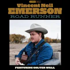 Road Runner - Single by Vincent Neil Emerson & Colter Wall album reviews, ratings, credits