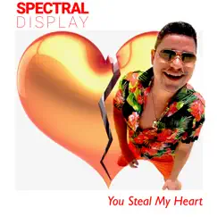 You Steal My Heart (Radio Edit) Song Lyrics