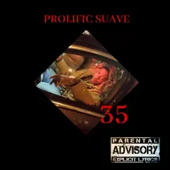 35 - Single by Prolific Suave album reviews, ratings, credits
