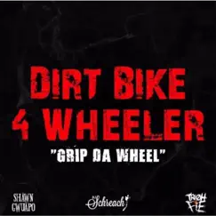 Dirt Bike 4 Wheeler (feat. Dj Schreach & Tre Oh Fie) - Single by Shawn Gwuapo album reviews, ratings, credits