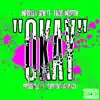 "Okay" (feat. Thug Muffin) - Single album lyrics, reviews, download