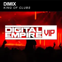 King of Clubs - Single by Dimix album reviews, ratings, credits