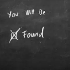 You Will Be Found - Single by Ferraio album reviews, ratings, credits