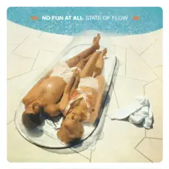 State of Flow by No Fun At All album reviews, ratings, credits