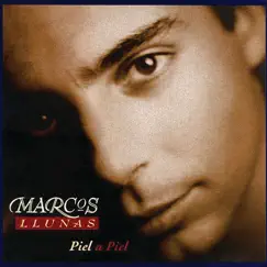 Piel A Piel by Marcos Llunas album reviews, ratings, credits