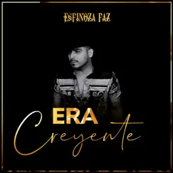 Era Creyente - Single by Espinoza Paz album reviews, ratings, credits