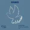 Gounod: La Colombe album lyrics, reviews, download