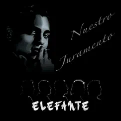 Nuestro Juramento - Single by Elefante album reviews, ratings, credits