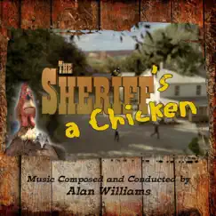 The Sheriff's a Chicken - Single by Alan Williams album reviews, ratings, credits