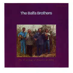 J'Ai Vu Le Loup, Le Renard Et La Belette by The Balfa Brothers album reviews, ratings, credits