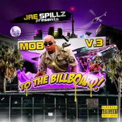 Mob, Vol. 3: to the Billboard by Jae Spillz album reviews, ratings, credits