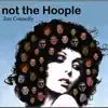 Not the Hoople album lyrics, reviews, download